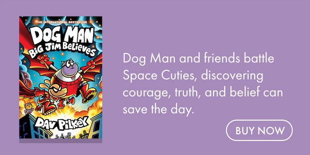 Dog Man 14: Big Jim Believes