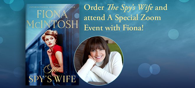 Buy The Spy's Wife & Join Our Special Fiona McIntosh Event!