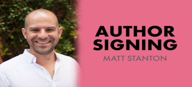Matt Stanton Book Signing - QBD Books Broadway