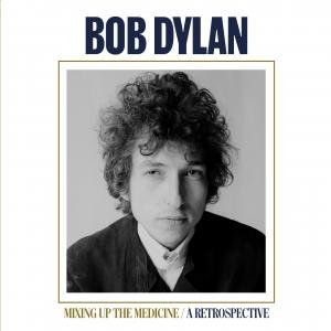 Mixing Up The Medicine / A Retrospective (Black LP) by Bob Dylan