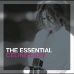 The Essential Celine Dion