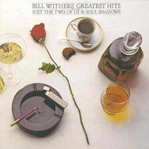 Greatest Hits by Bill Withers
