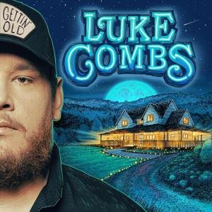 Gettin' Old by Luke Combs