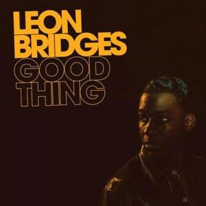 Good Thing by Leon Bridges
