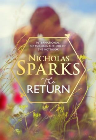 The Return- SIGNED by Nicholas Sparks