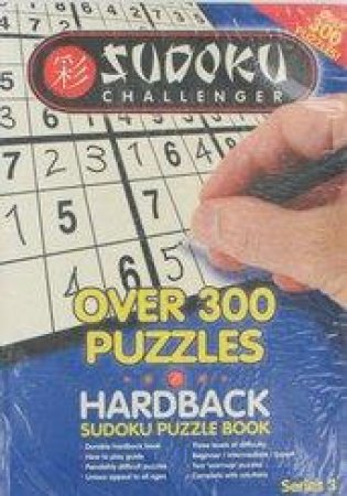 Sudoku Challenger: Over 300 Puzzles by Various