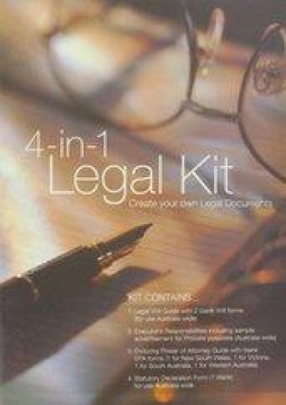 4 in 1 Legal Kit: Create your own Legal Documents by Various