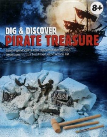 Dig & Discover Pirate Treasure by Various