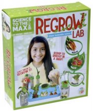 Science To The Max  Regrow Lab