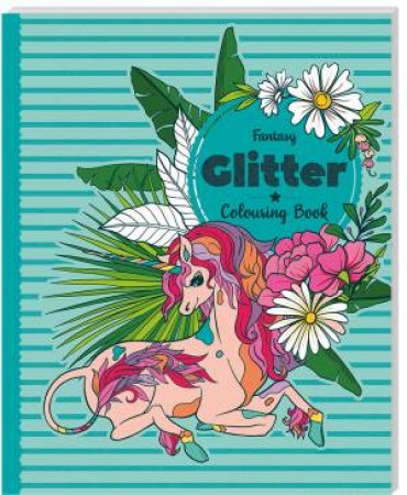Glitter Colouring: Silver Fantasy by Various