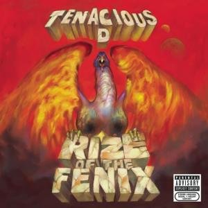 Rize Of The Fenix (Explicit) by Tenacious D