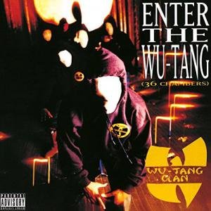 Enter The Wu-Tang Clan (36 Chambers) (2016) by Wu-Tang Clan