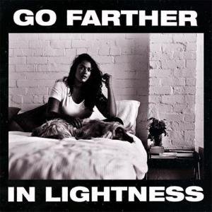 Go Farther In Lightness by Gang Of Youths