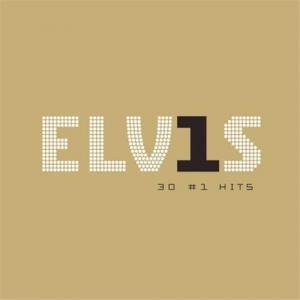 Elvis 30 #1 Hits by Elvis Presley