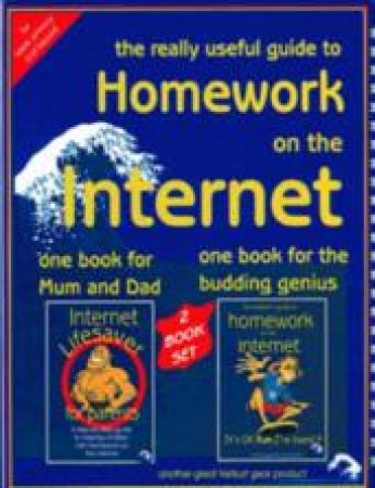 The Really Useful Guide To Homework On The Internet by Jeffery D Edwards