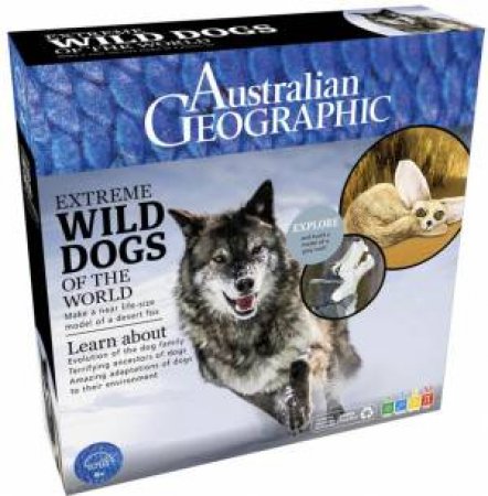 Australian Geographic: Extreme Wild Dogs of the World by Various