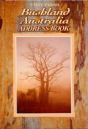 Steve Parish's Bushland Australia Address Book by Steve Parish