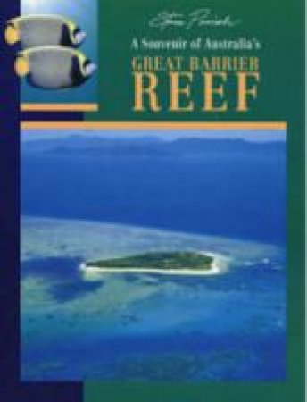 A Souvenir Of Australia's Great Barrier Reef by Steve Parish