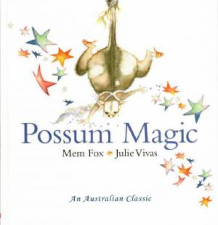 Possum Magic by Mem Fox