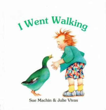 I Went Walking by Sue Machin