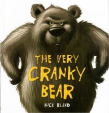 The Very Cranky Bear