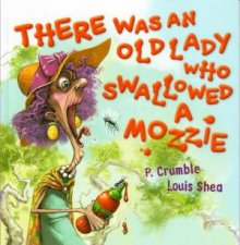 There Was An Old Lady Who Swallowed A Mozzie