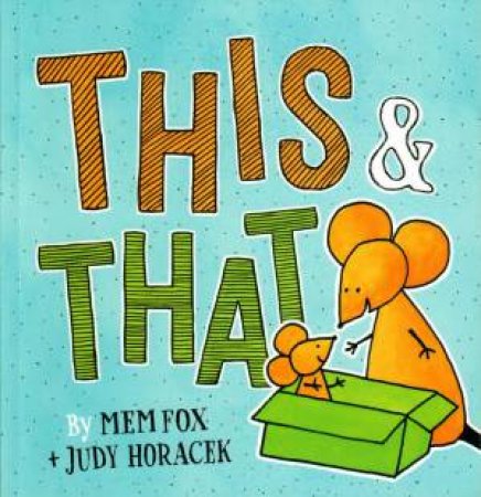 This & That by Mem Fox