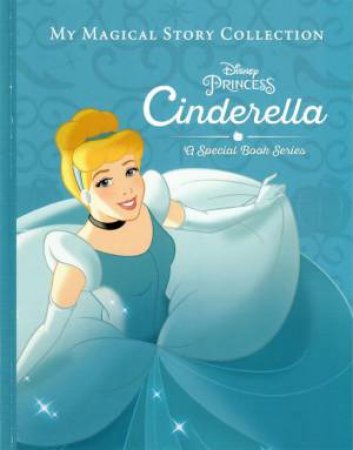 Disney: My Magical Story Collection: Cinderella