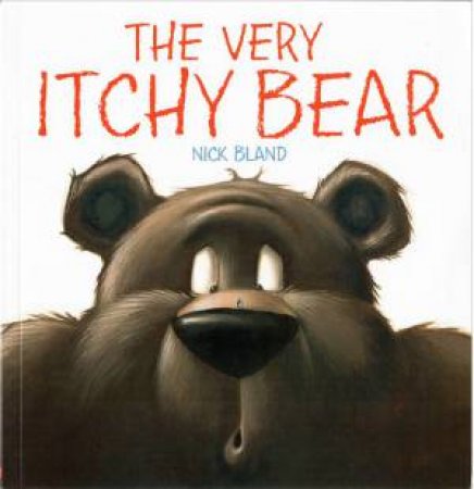 The Very Itchy Bear by Nick Bland