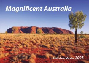 2023 Magnificent Australia Wall Calendar by John Xiong