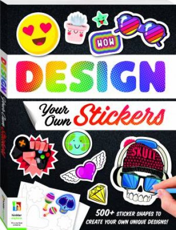Design Your Own Stickers by Various