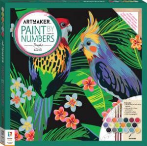 Art Maker Paint By Numbers: Bright Birds by Various