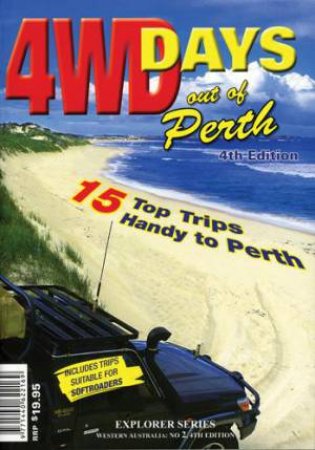 4WD Days Out Of Perth Guidebook by Various