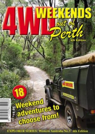 4WD Weekends Out Of Perth Guidebook by Various