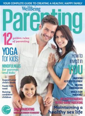 Wellbeing Parenting Bookazine by Terry Robson