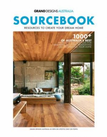 Grand Designs Australia Source Book by Kate St James