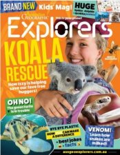 Australian Geographic Explorers Issue 02 2021 January  February