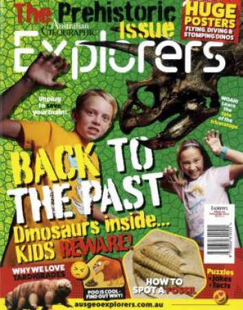 Australian Geographic Explorers Issue 10 2022 May - June by Various