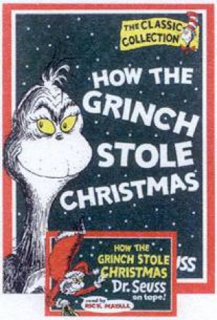 Dr Seuss: How The Grinch Stole Christmas! - Book & Tape by Dr Seuss