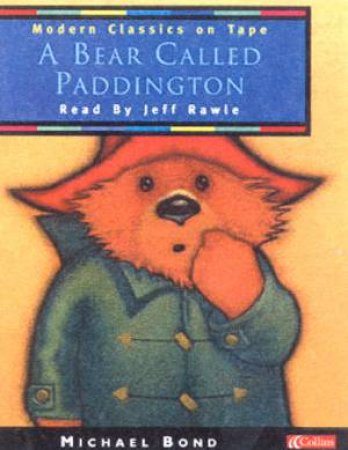 Collins Modern Classics: A Bear Called Paddington - Cassette by Michael Bond