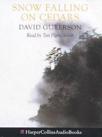 Snow Falling On Cedars - Cassette by David Guterson