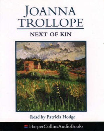 Next Of Kin - Cassette by Joanna Trollope