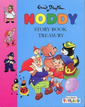 Noddy Story Book Treasury by Enid Blyton