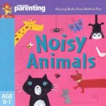 Practical Parenting Noisy Animals