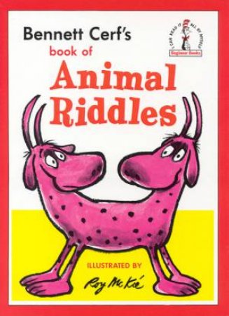 Beginner Books: Animal Riddles by Bennett Cerf