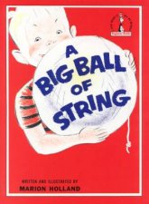 Beginner Books A Big Ball Of String