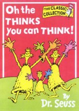 Dr Seuss The Classic Collection Oh The Thinks You Can Think