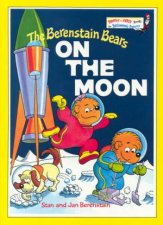 Bright And Early The Berenstain Bears On The Moon