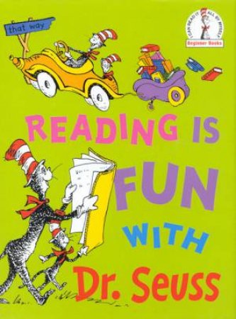 Dr Seuss Beginner Books: Reading Is Fun With Dr Seuss by Dr Seuss