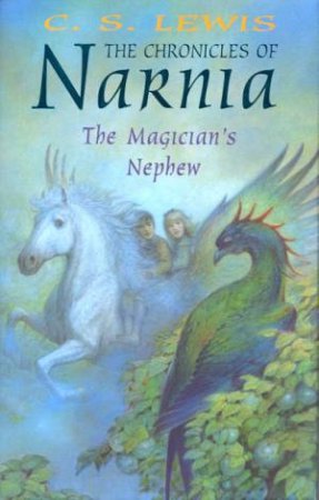 The Magician's Nephew by C S Lewis